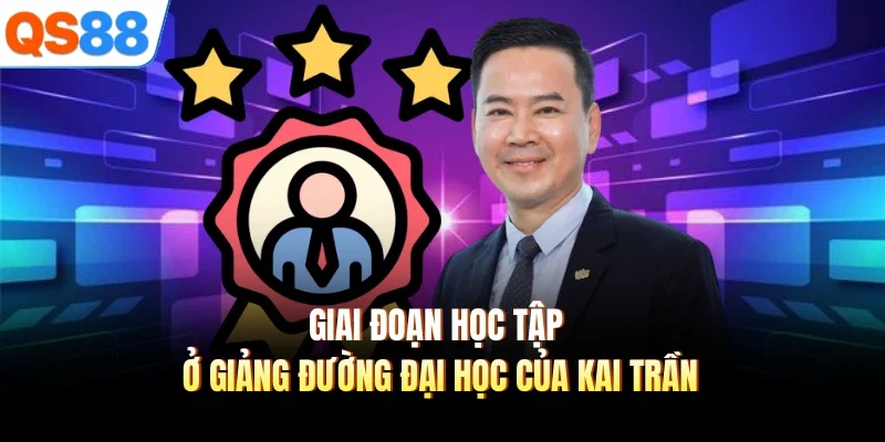 giai doan hoc tap o giang duong dai hoc cua kai tran giai doan hoc tap o giang duong dai hoc cua kai tran