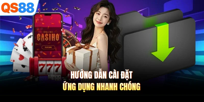 huong dan cai dat ung dung nhanh chong Hướng dẫn cài đặt ứng dụng nhanh chóng