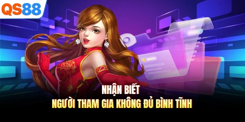 Nhận biết người tham gia không đủ bình tĩnh