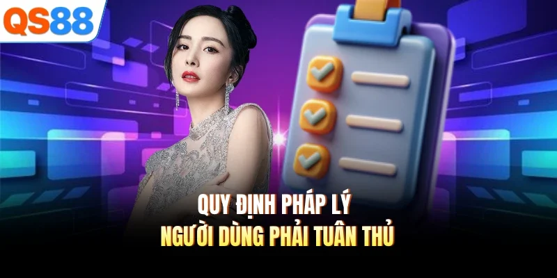 quy dinh phap ly nguoi dung phai tuan thu