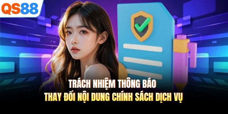 trach nhiem thong bao thay doi noi dung chinh sach dich vu